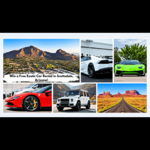 Exotic luxury car rental giveaway in Scottsdale, Arizona, featuring Lamborghini, Ferrari, and Mercedes-Benz vehicles with scenic Arizona landscapes.