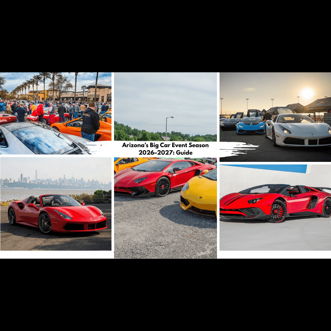 Arizona car events featuring exotic cars, Ferraris, Lamborghinis, and car shows